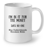 Chicken Math and Money/11 oz Coffee Mug