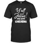 Y’all Need Jesus/Premium Shirt | Unisex